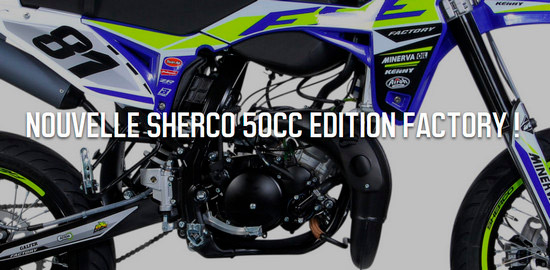 SHERCO 50 CC Edition Factory